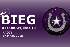 Komunikat organizacyjny - IV Nocny Bieg o Podkowę Racotu 